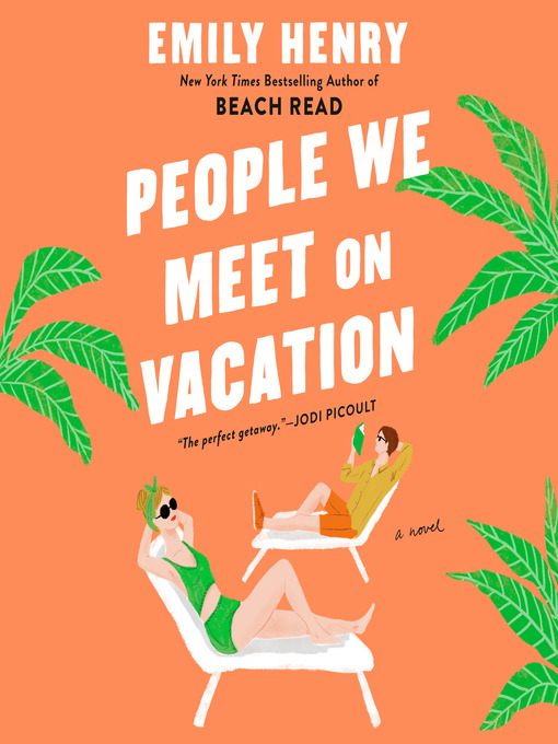 Title details for People We Meet on Vacation by Emily Henry - Wait list